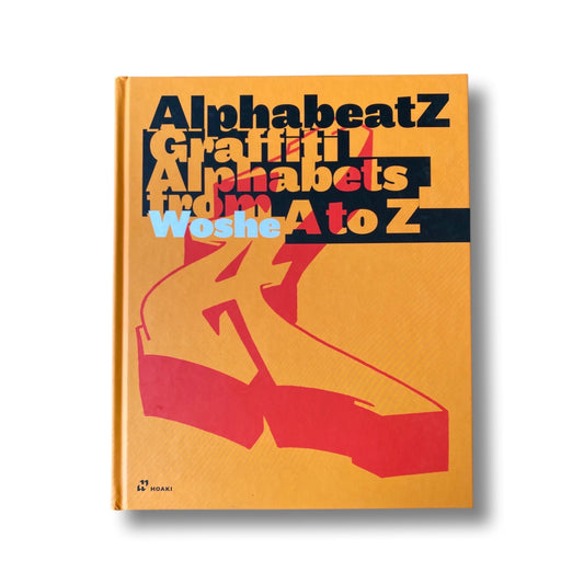 Alphabeatz: Graffiti Alphabets from A to Z