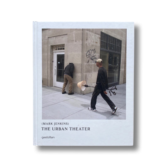 Mark Jenkins: The Urban Theatre