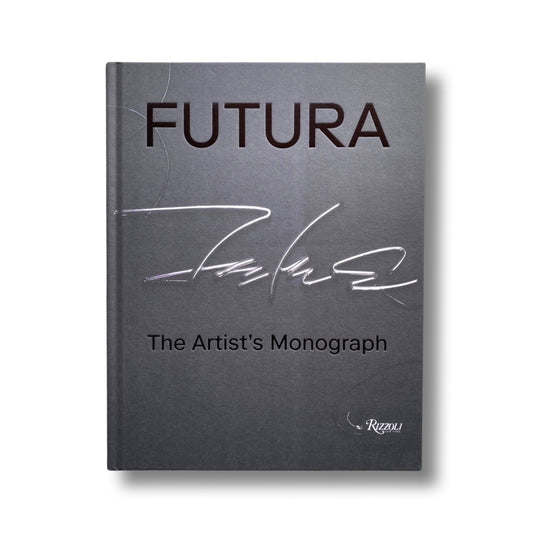 Futura: The Artist's Monograph